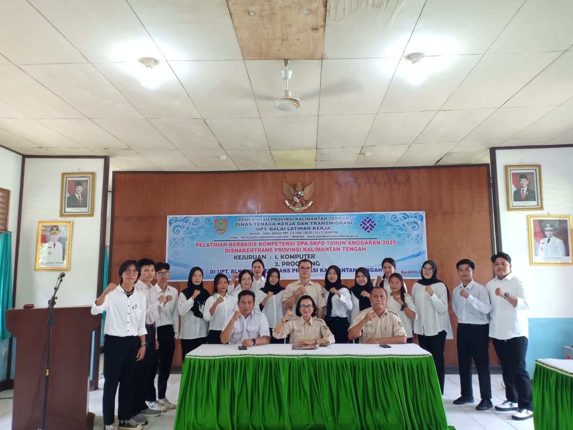 Tingkatkan Skill SDM Pencari Kerja, Disnakertrans Kalteng Gelar Pelatihan Selama 25 Hari